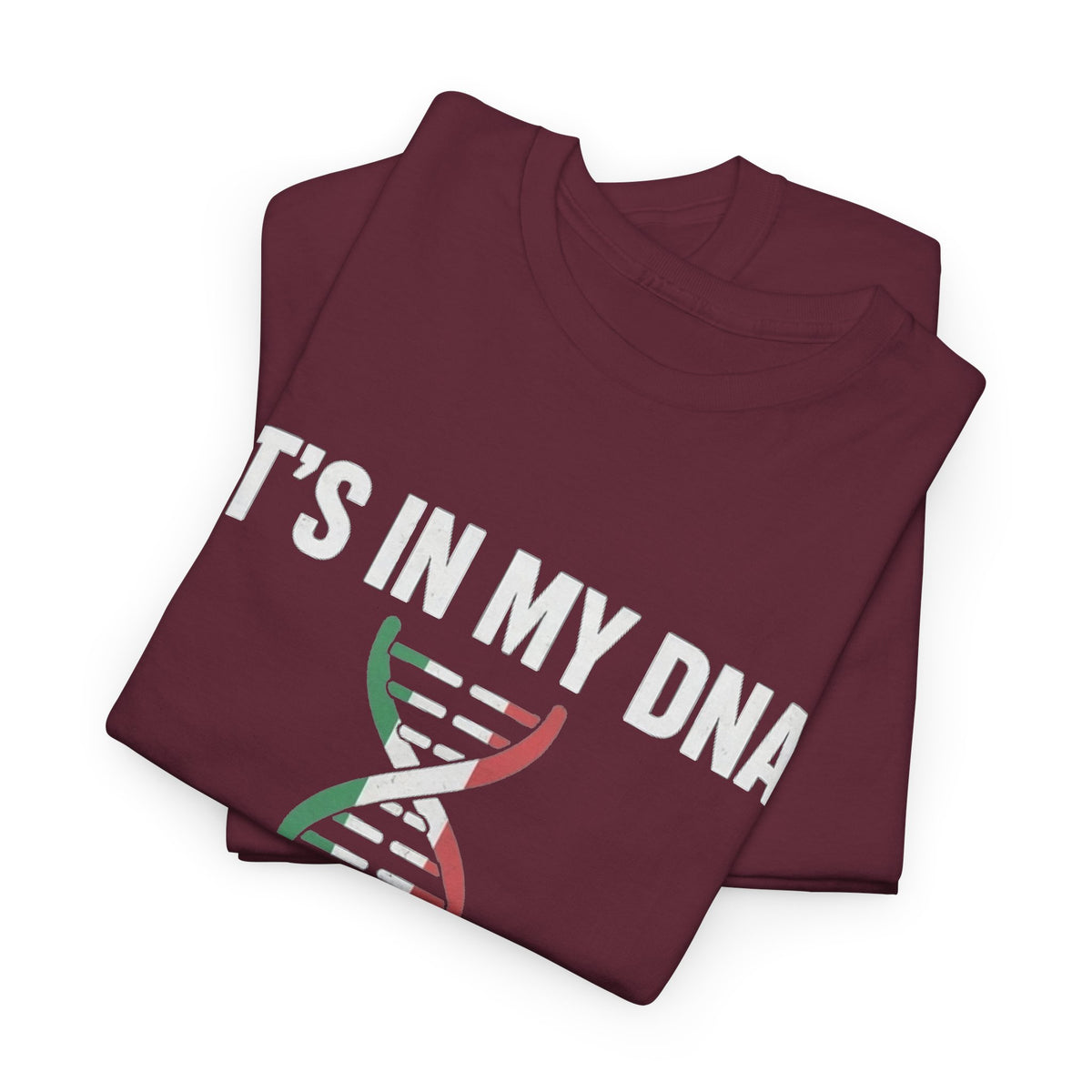 It's In My DNA — Mexico Tee