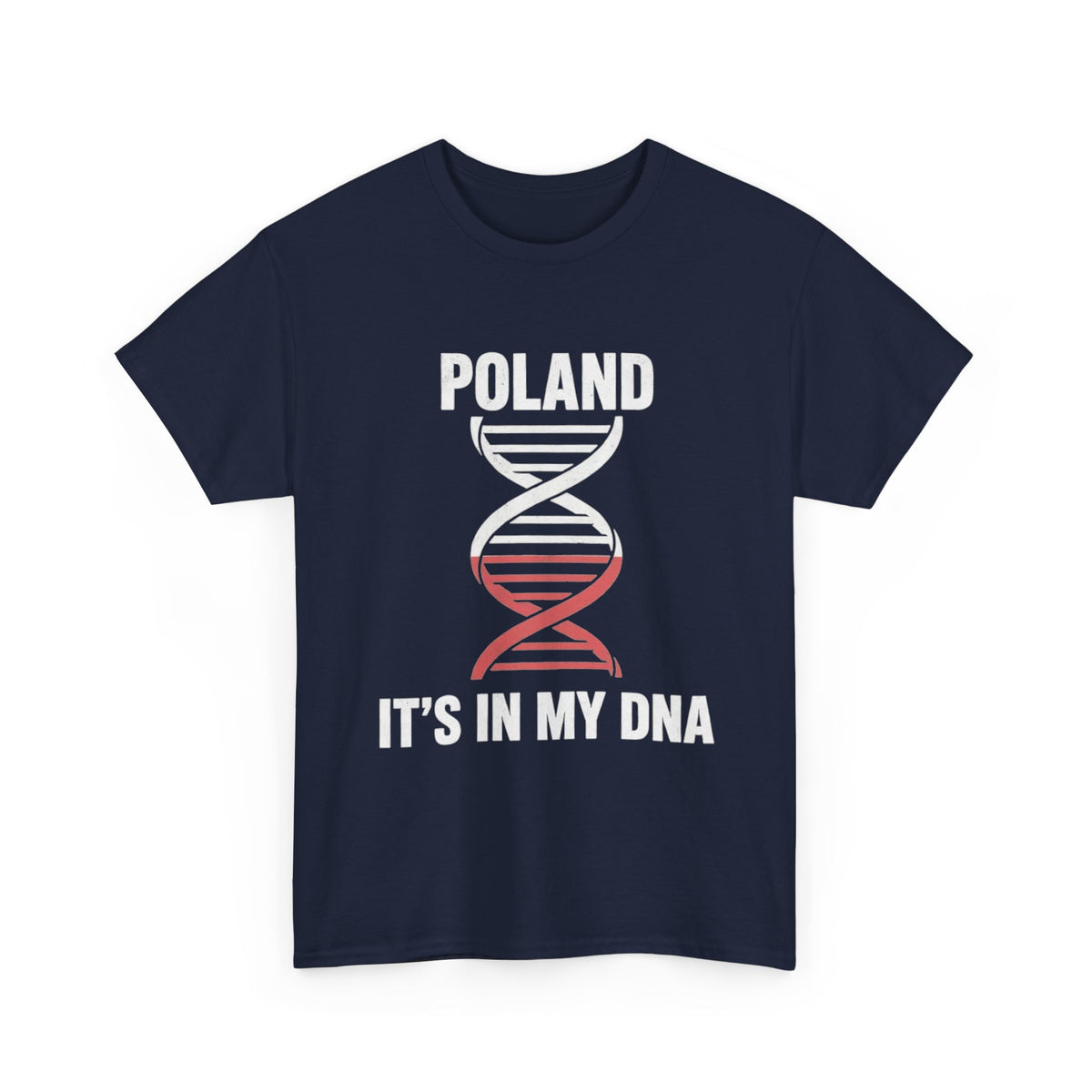 It's In My DNA — Poland Tee (Flipped Layout)