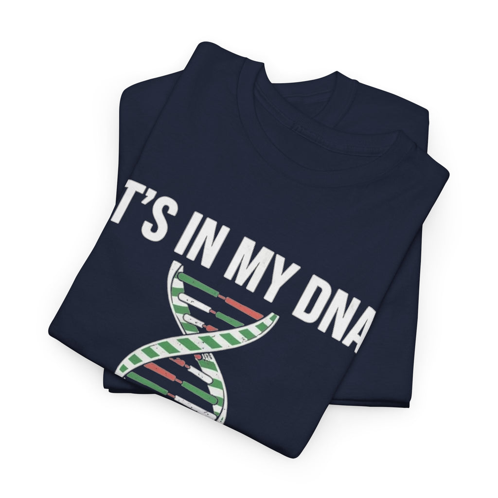 It's In My DNA — Wales Tee