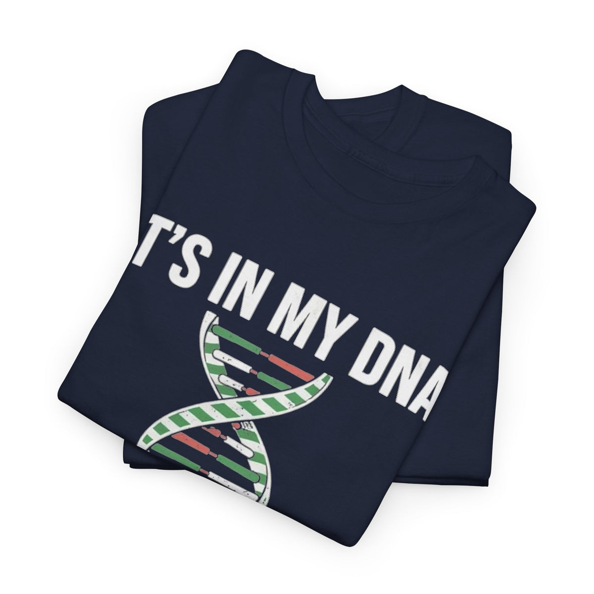 It's In My DNA — Wales Tee