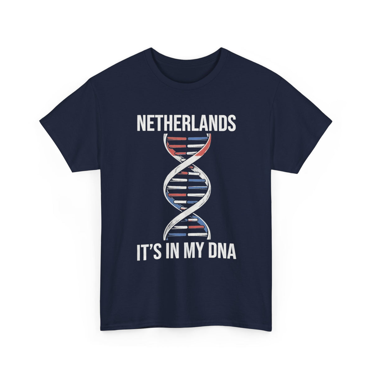 It's In My DNA — Netherlands Tee (Flipped Layout)