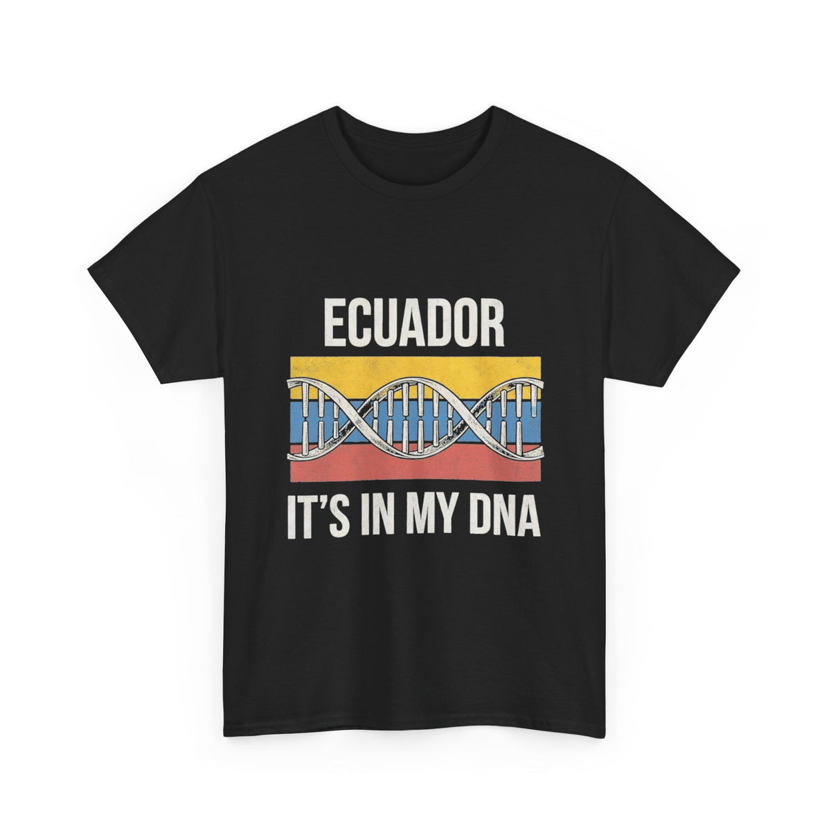 It's In My DNA — Ecuador Tee (Flipped Layout)