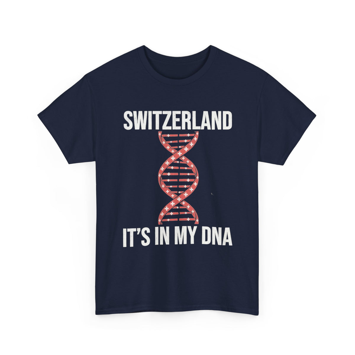 It's In My DNA — Switzerland Tee (Flipped Layout)
