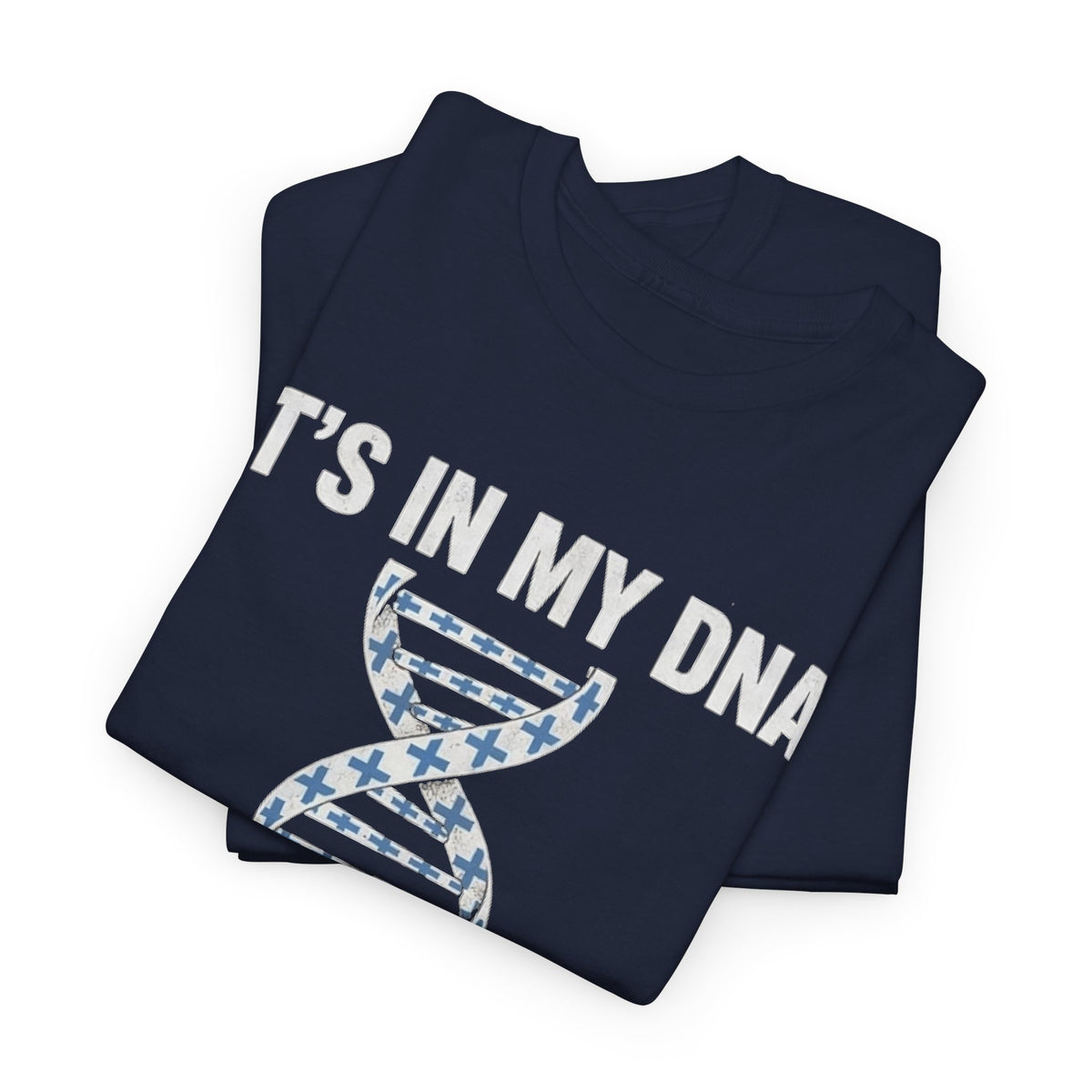It's In My DNA — Finland Tee