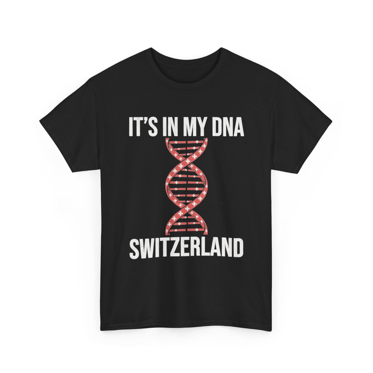 It's In My DNA — Switzerland Tee