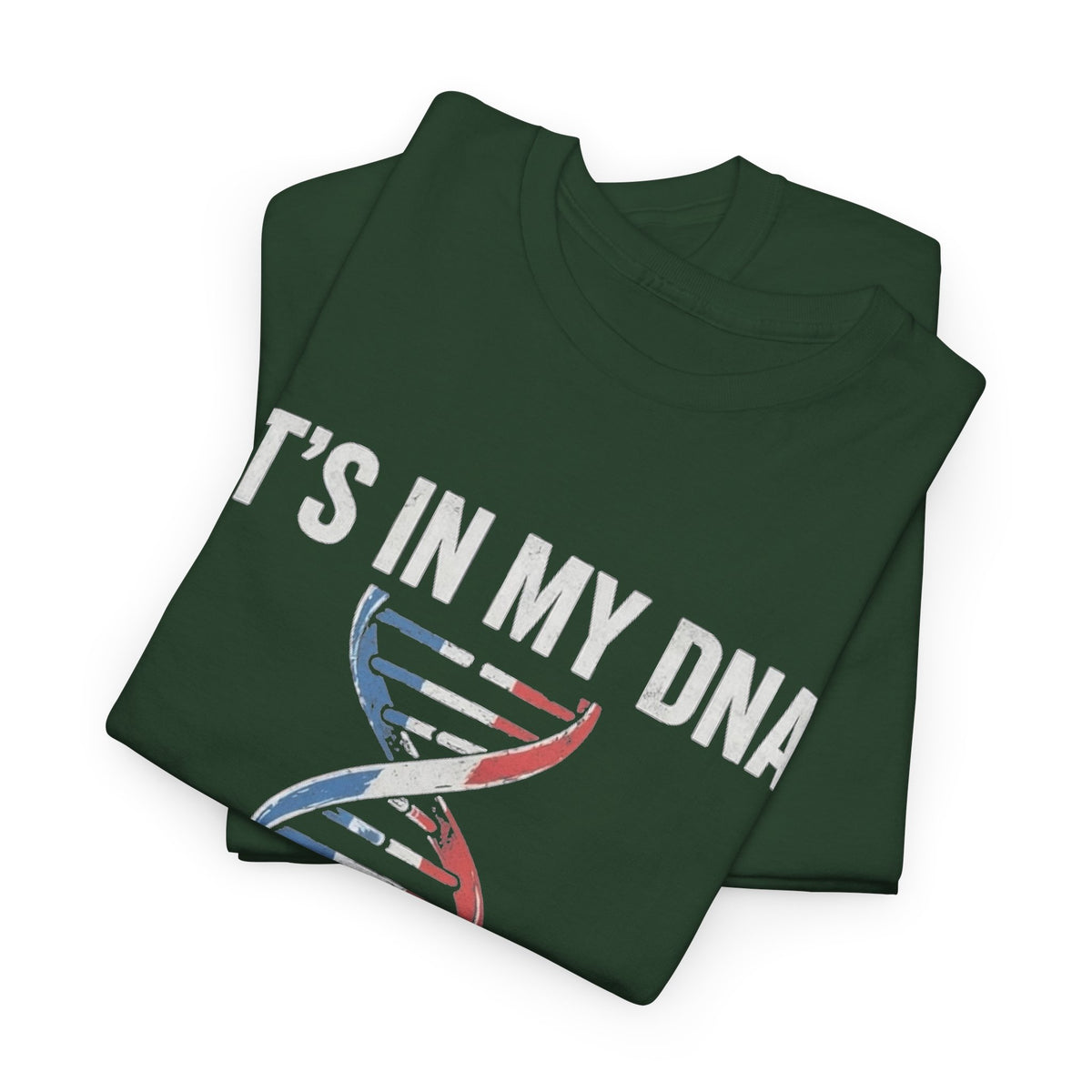It's In My DNA — France Tee