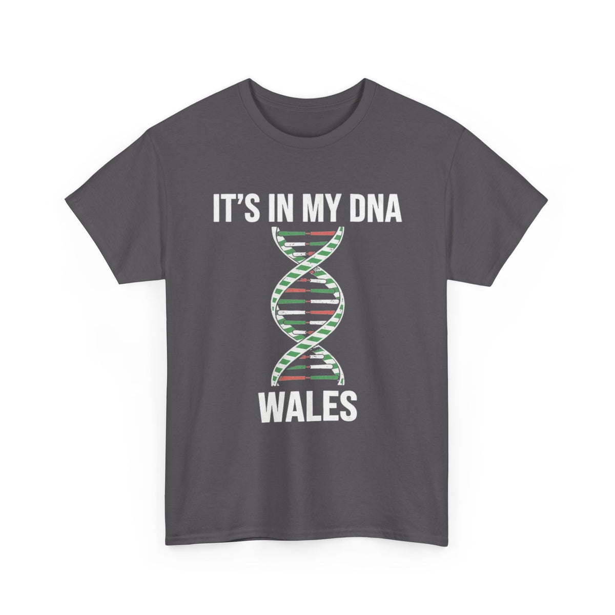 It's In My DNA — Wales Tee