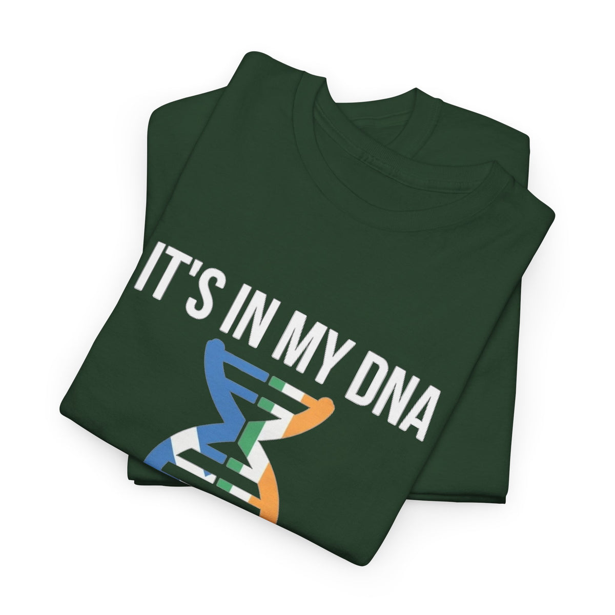 It's In My DNA — Scotland & Ireland Tee
