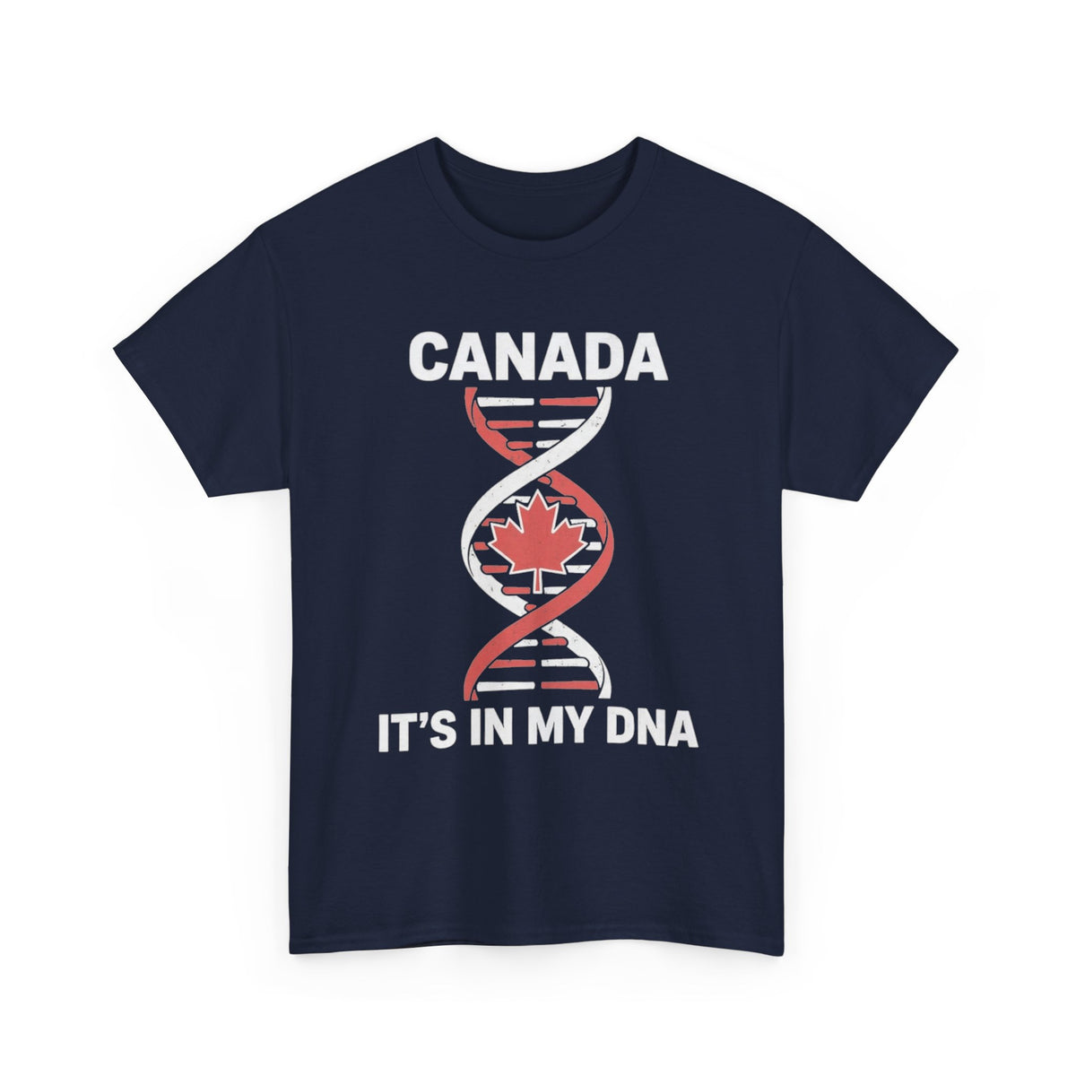 It's In My DNA — Canada Tee (Flipped Layout)