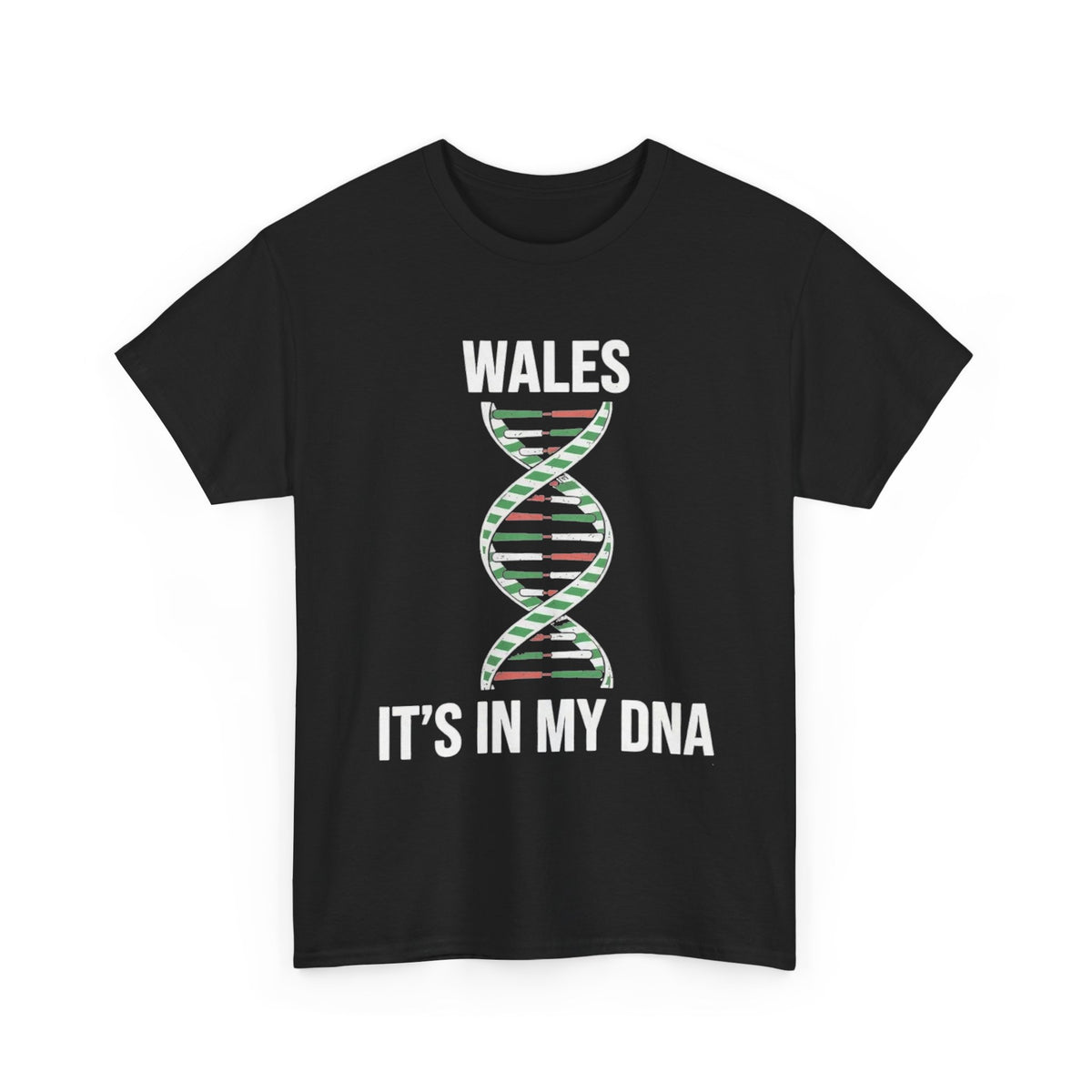 It's In My DNA — Wales Tee (Flipped Layout)