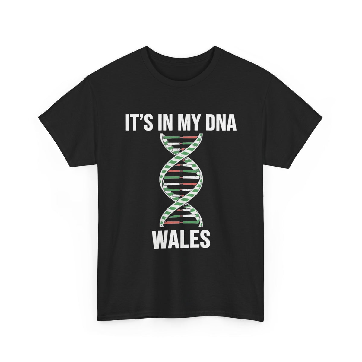 It's In My DNA — Wales Tee