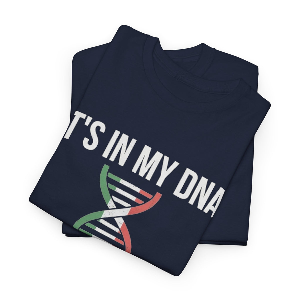It's In My DNA — Italy Tee