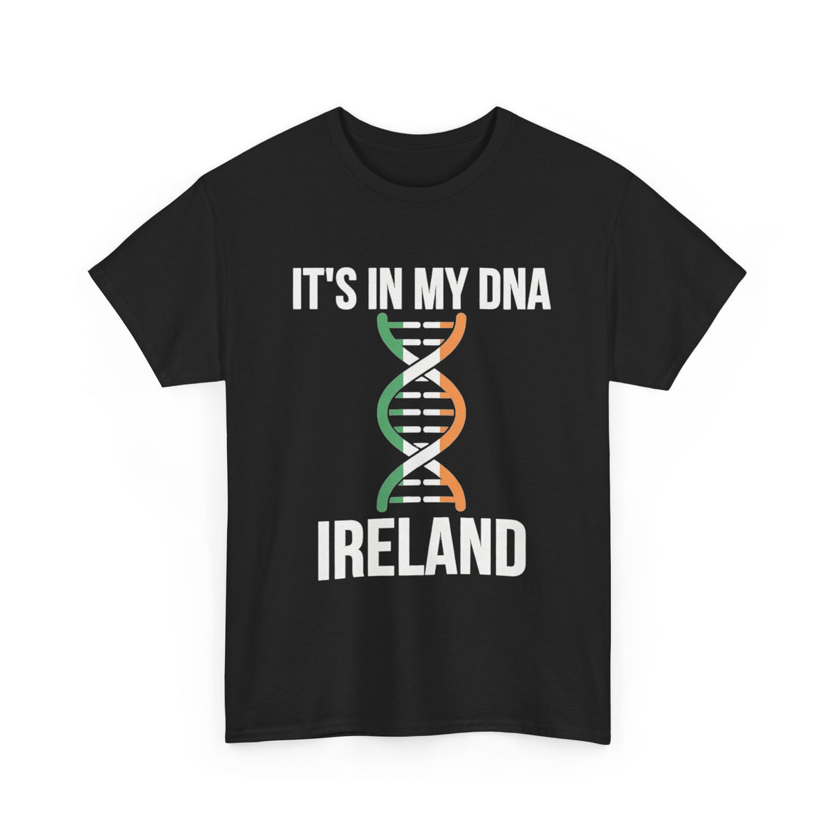 It's In My DNA — Ireland Tee