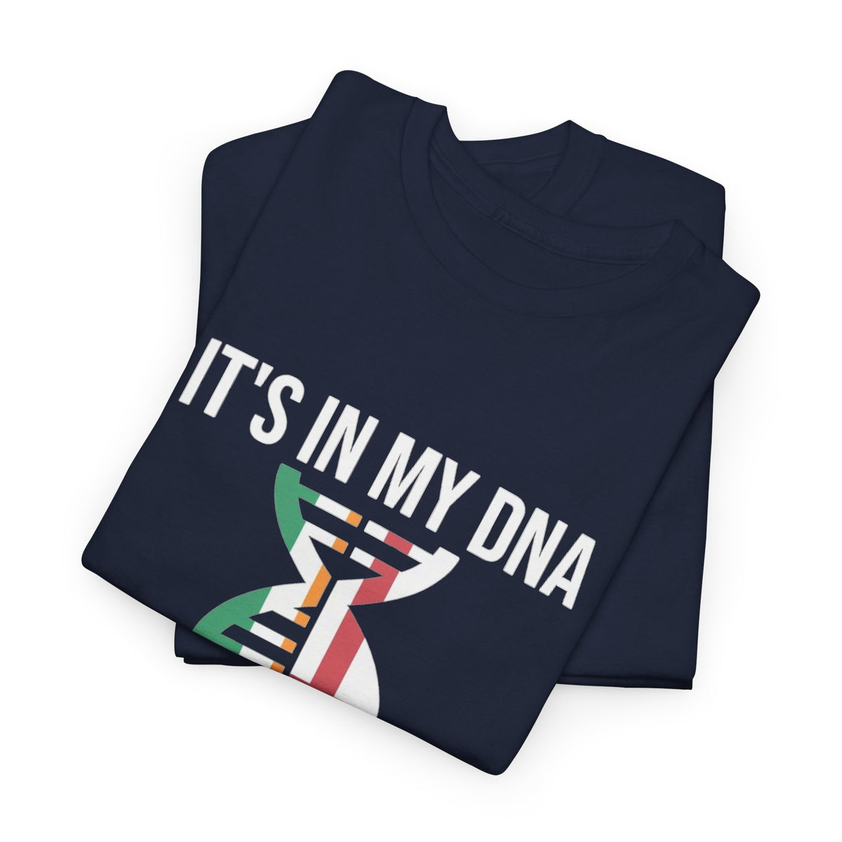 It's In My DNA — Ireland & England Tee