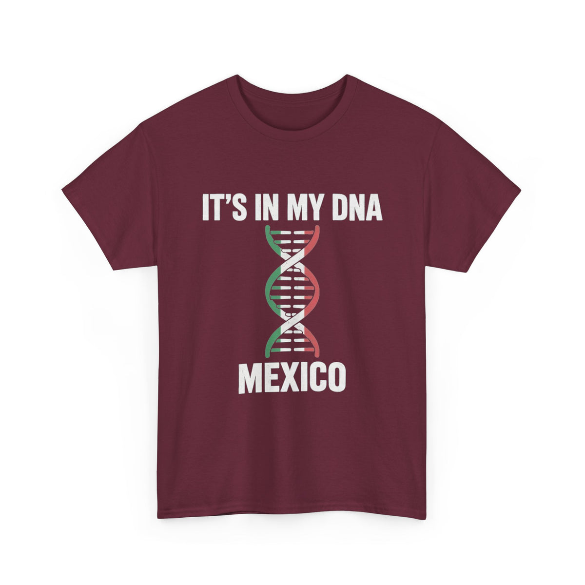 It's In My DNA — Mexico Tee
