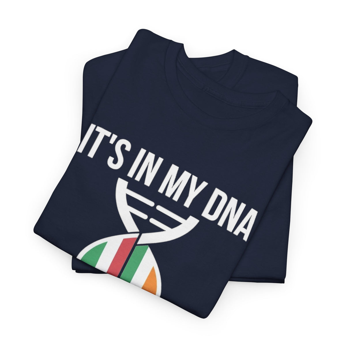 It's In My DNA — Italy & Ireland Tee