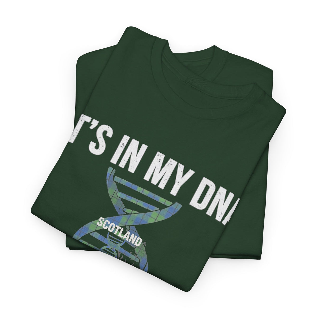 It's In My DNA — Scotland Tee
