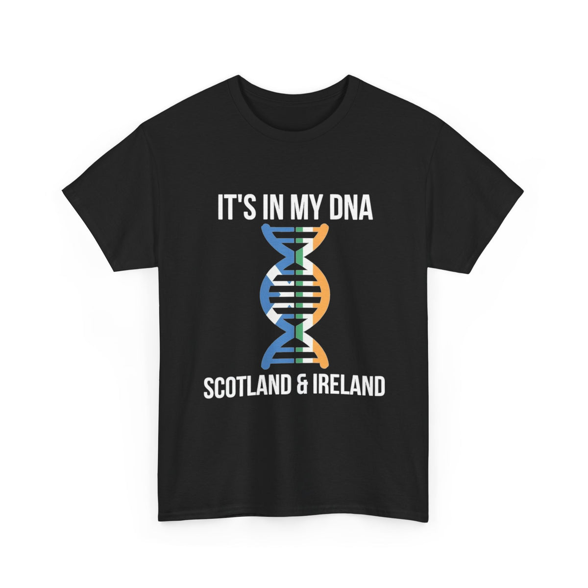 It's In My DNA — Scotland & Ireland Tee