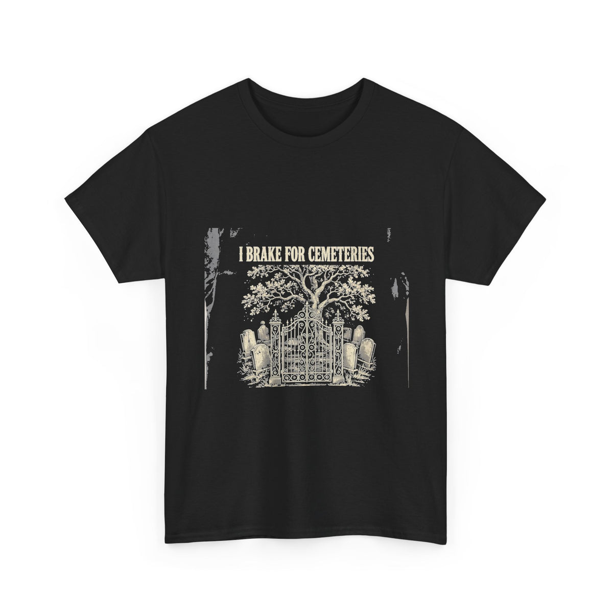 I Brake for Cemeteries Tee