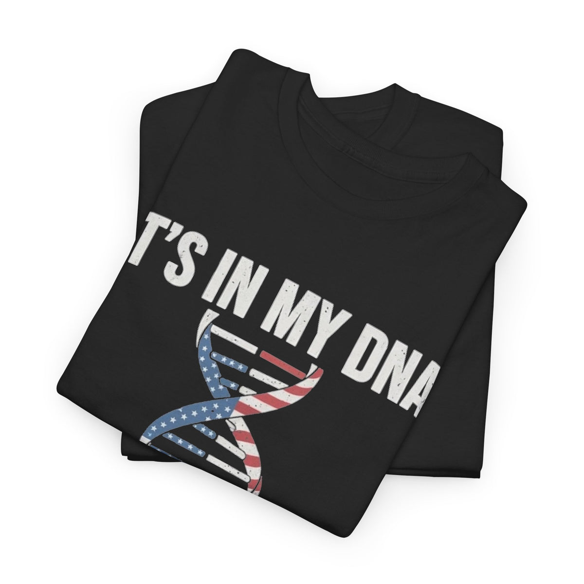 It's In My DNA — USA Tee