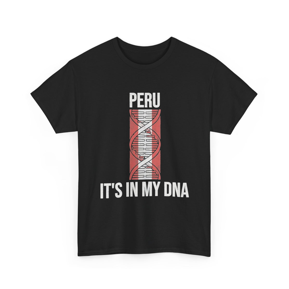 It's In My DNA — Peru Tee (Flipped Layout)