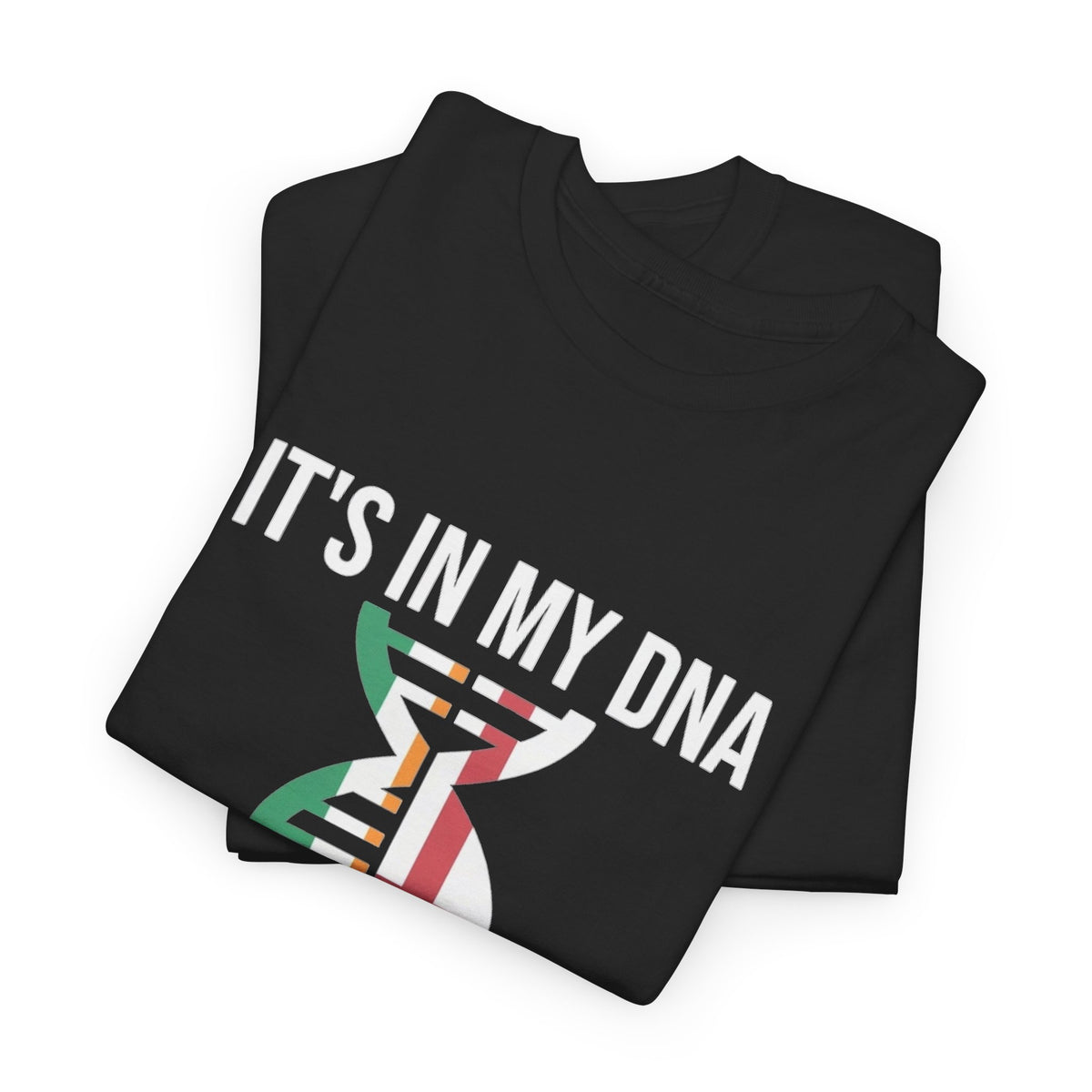 It's In My DNA — Ireland & England Tee