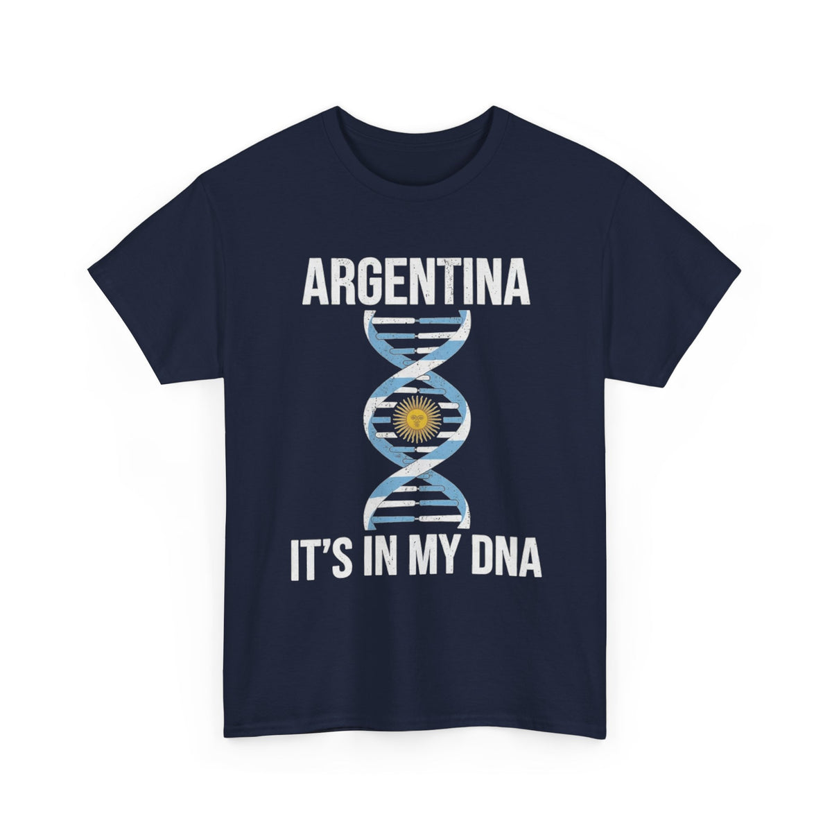 It's In My DNA — Argentina Tee (Flipped Layout)