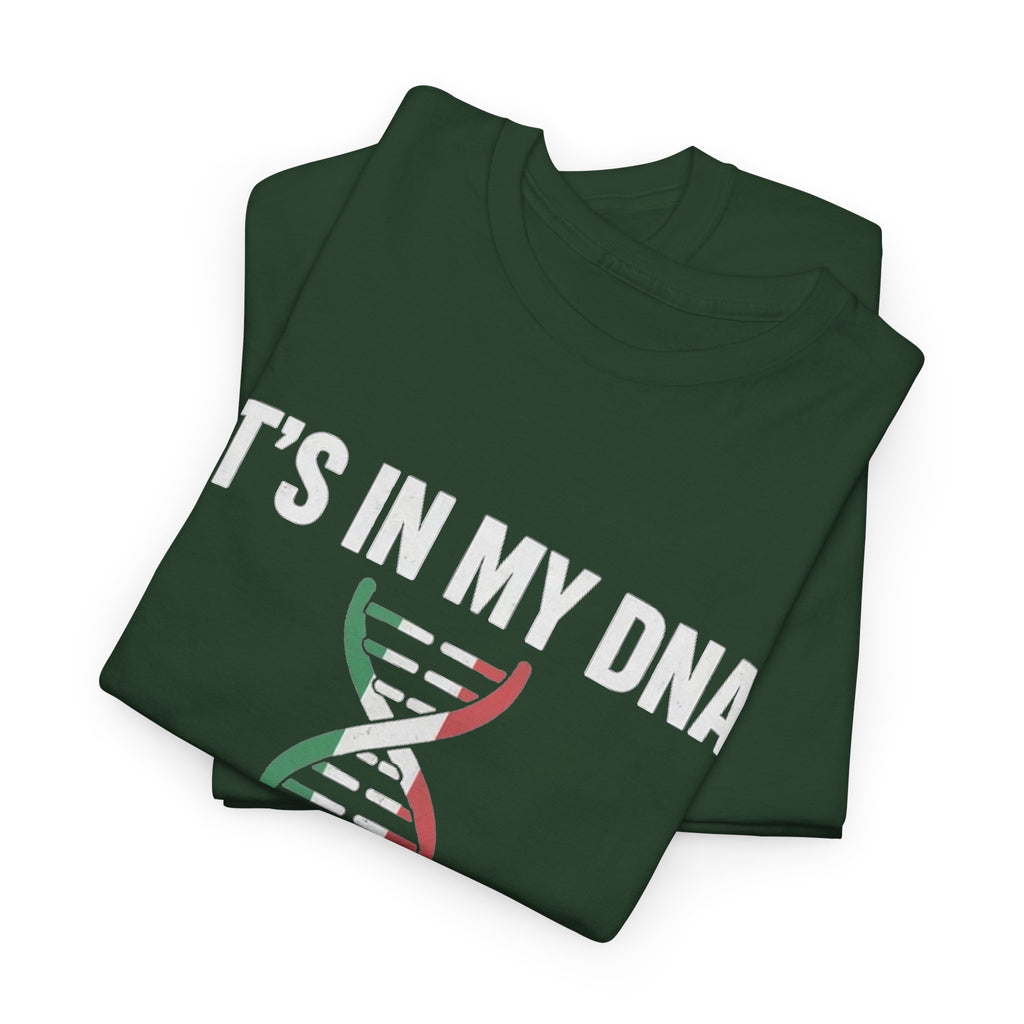 It's In My DNA — Mexico Tee