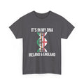 It's In My DNA — Ireland & England Tee