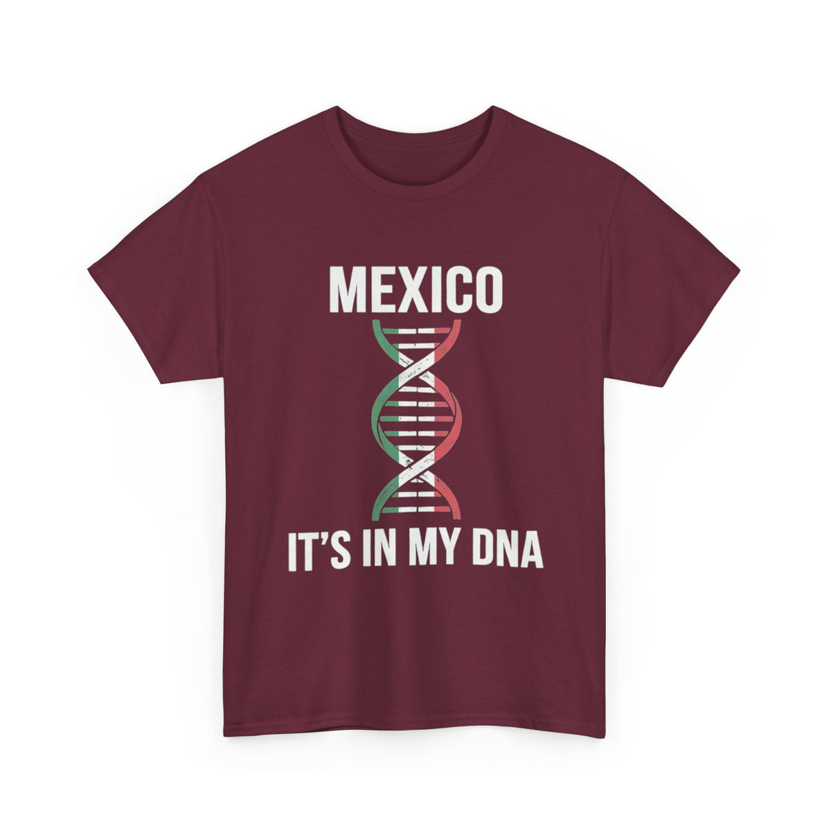 It's In My DNA — Mexico Tee (Flipped Layout)
