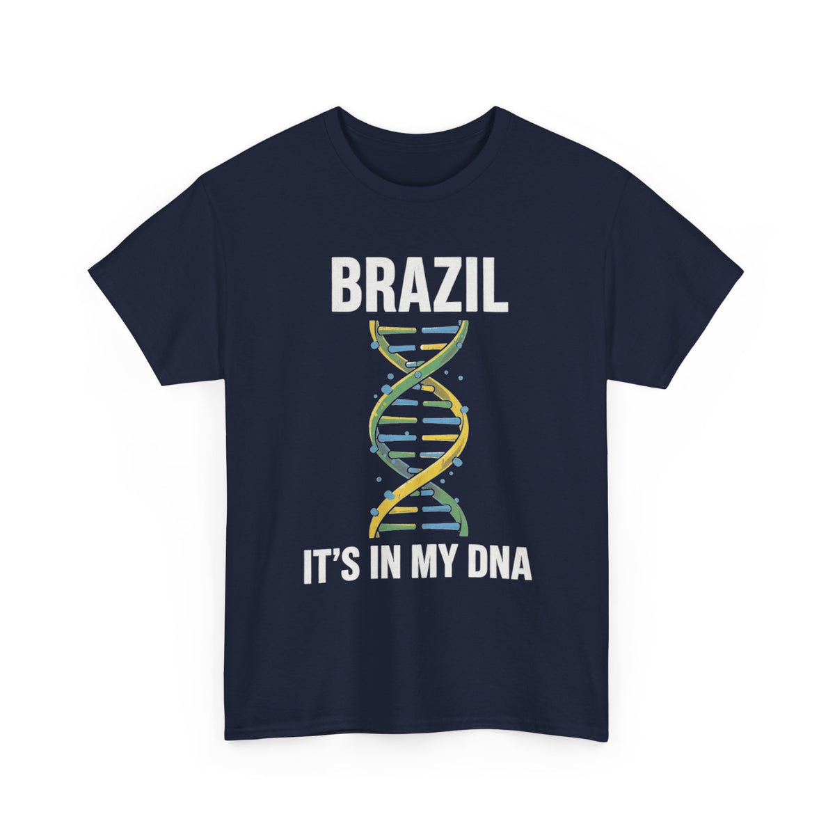 It's In My DNA — Brazil Tee (Flipped Layout)