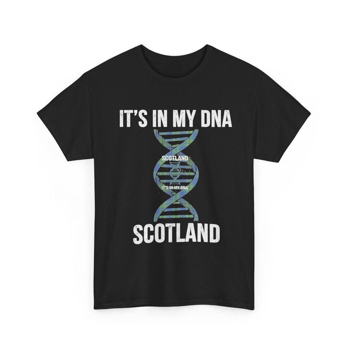It's In My DNA — Scotland Tee