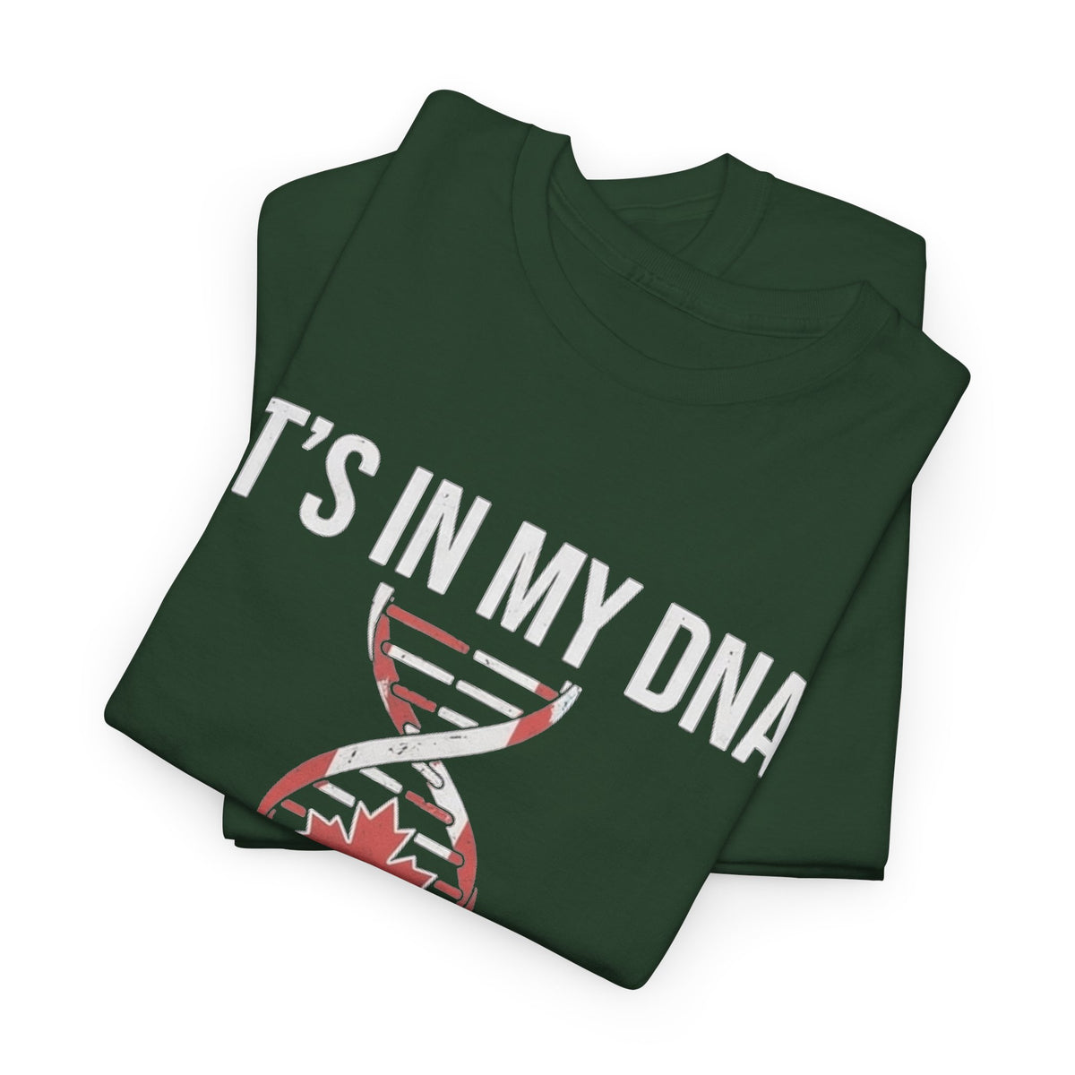 It's In My DNA — Canada Tee