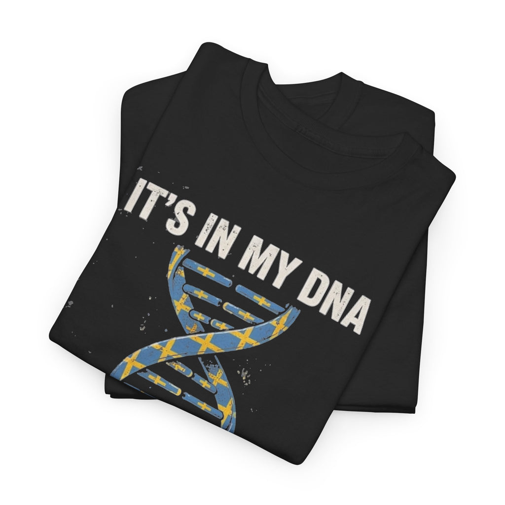 It's In My DNA — Sweden Tee