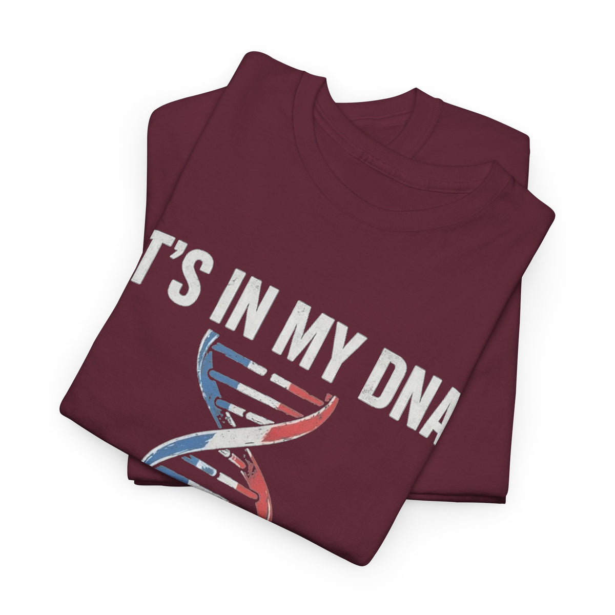 It's In My DNA — France Tee