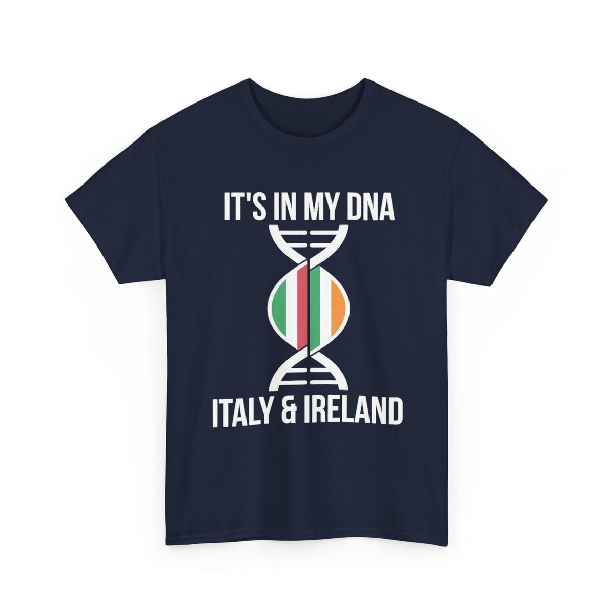 It's In My DNA — Italy & Ireland Tee