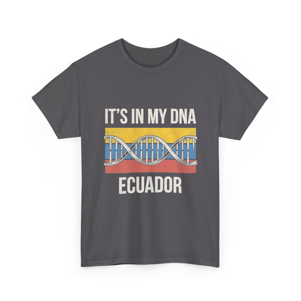 It's In My DNA — Ecuador Tee