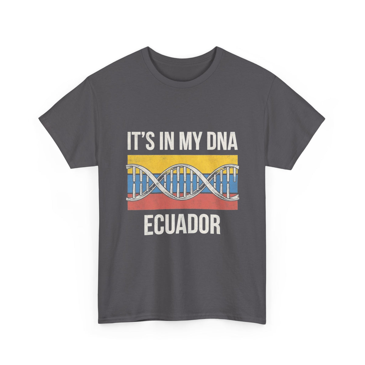 It's In My DNA — Ecuador Tee