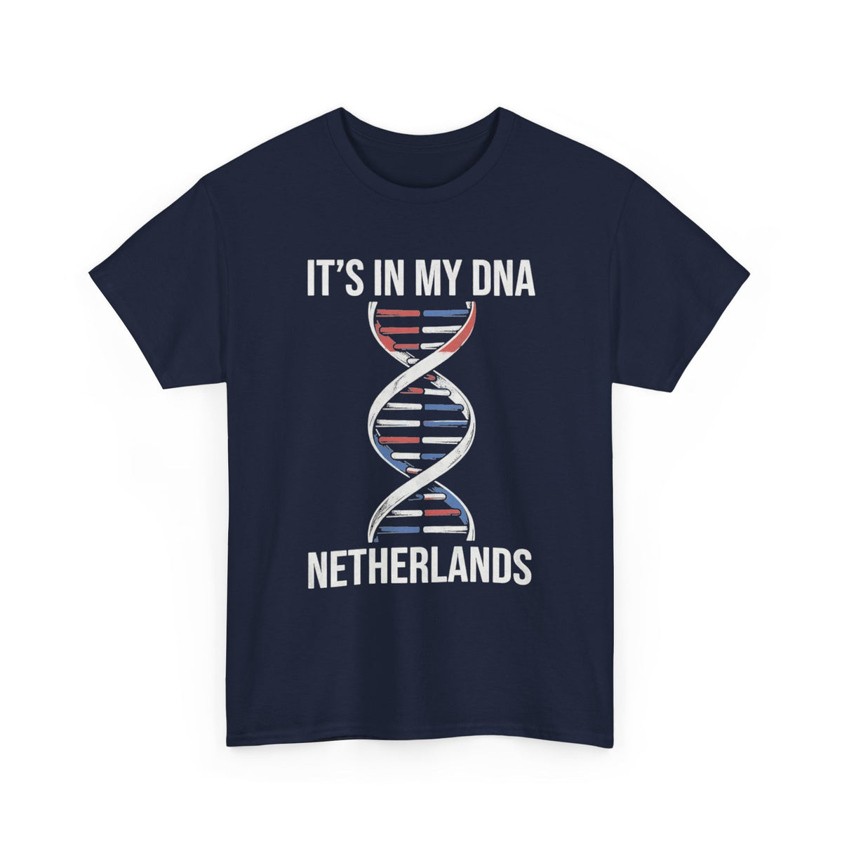 It's In My DNA — Netherlands Tee