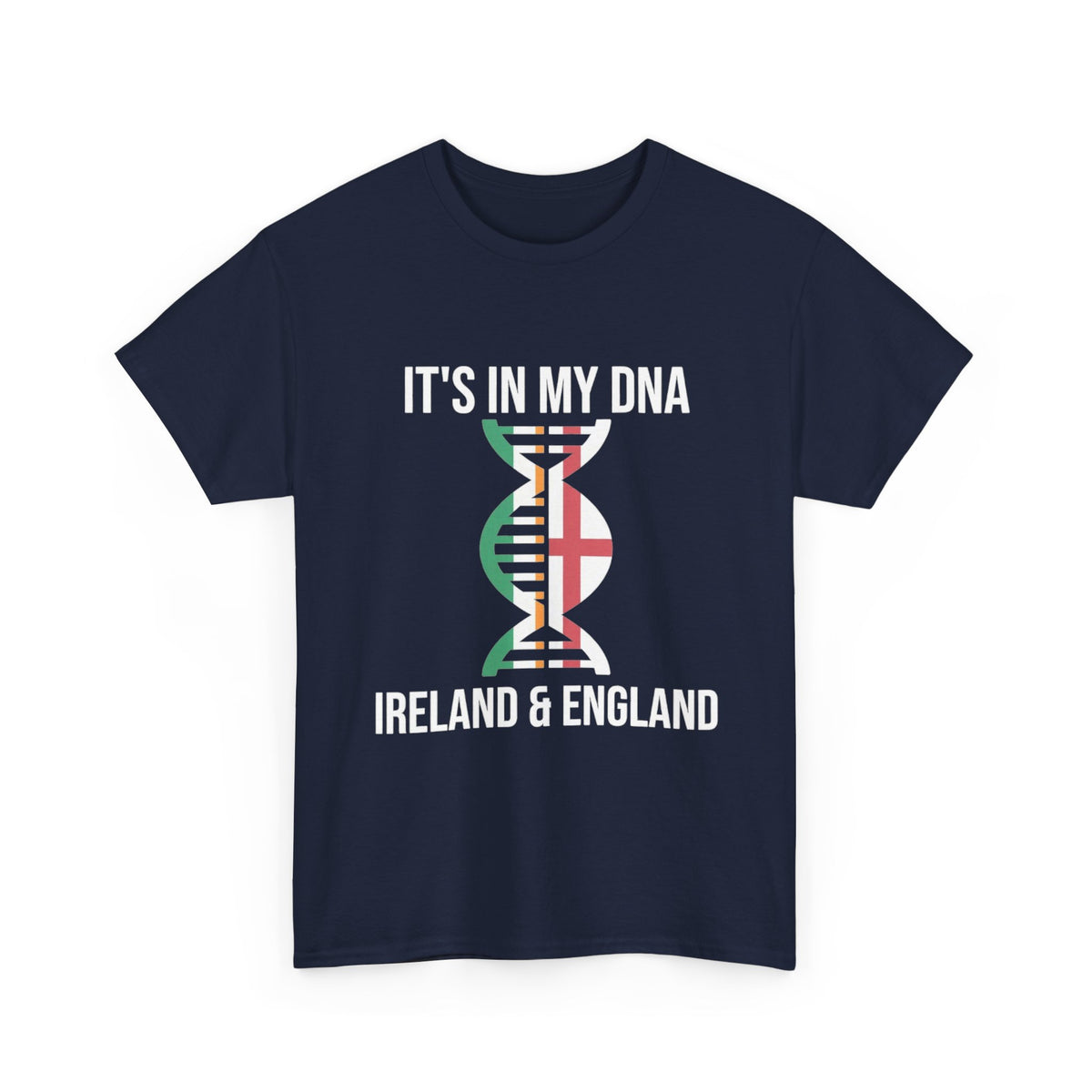It's In My DNA — Ireland & England Tee