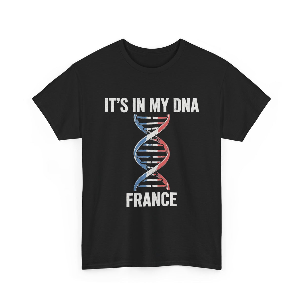 It's In My DNA — France Tee