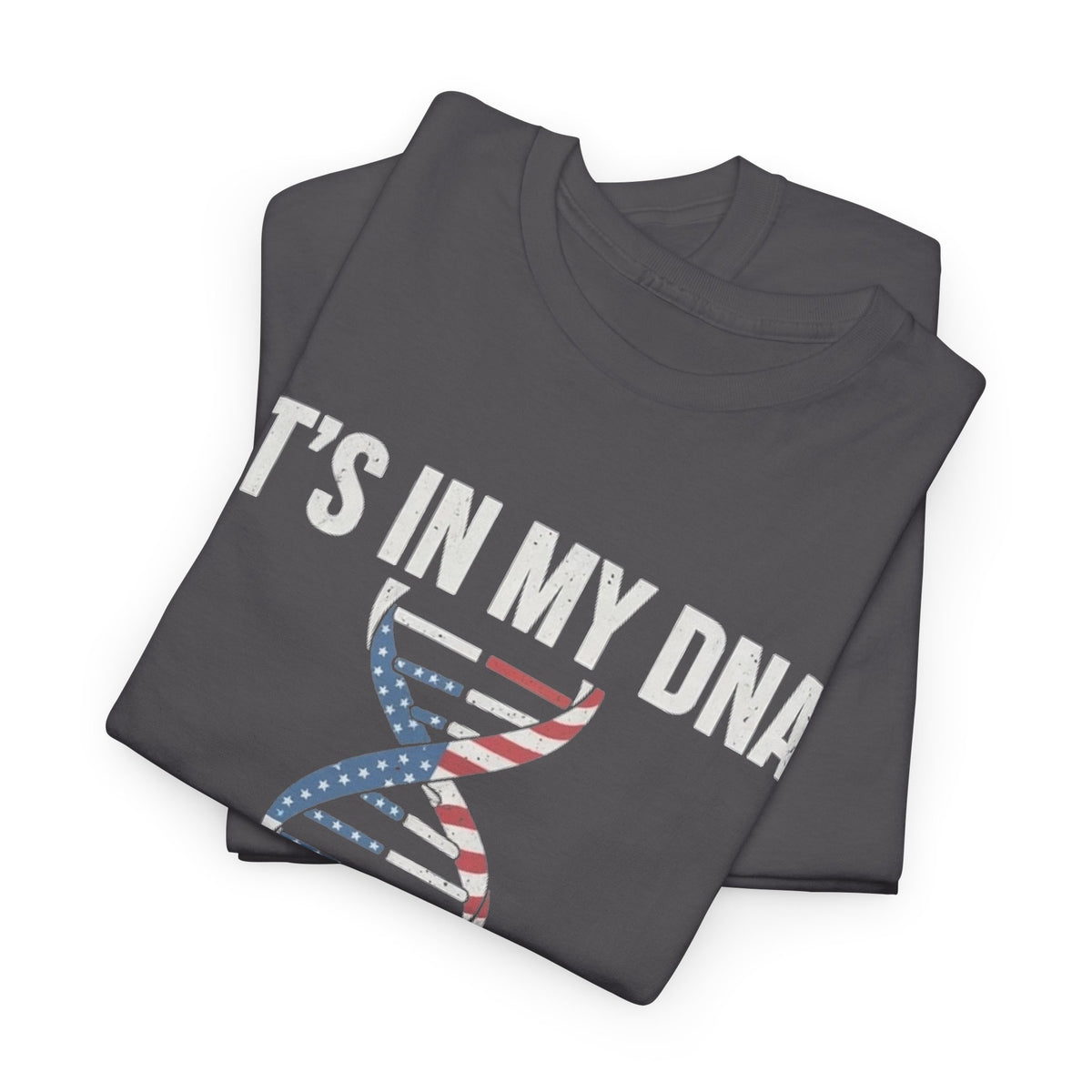 It's In My DNA — USA Tee