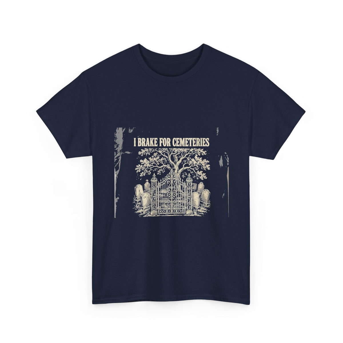 I Brake for Cemeteries Tee