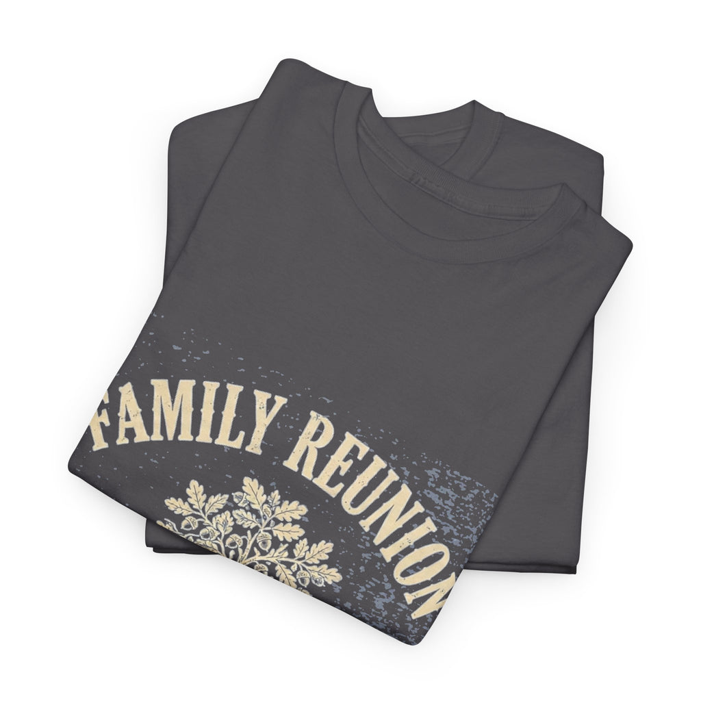 Custom Family Reunion Tee