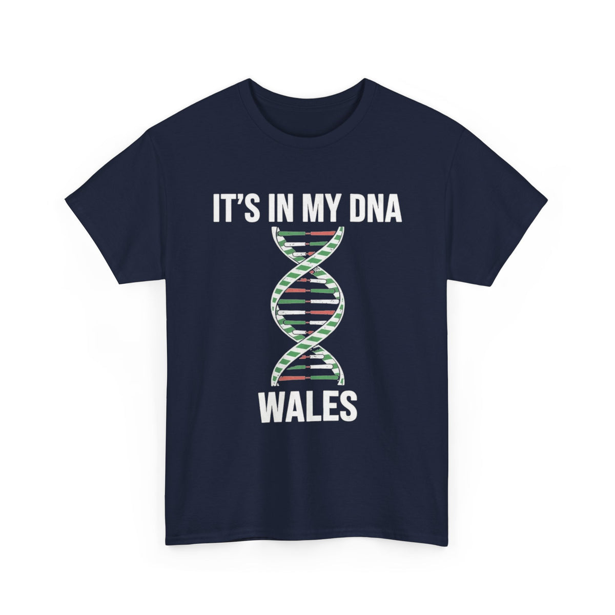 It's In My DNA — Wales Tee