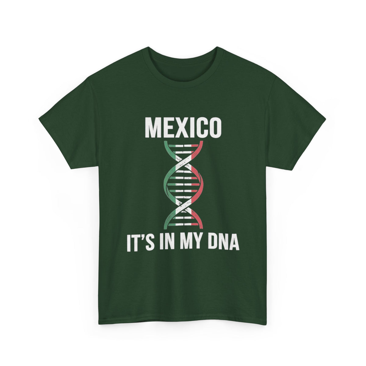 It's In My DNA — Mexico Tee (Flipped Layout)