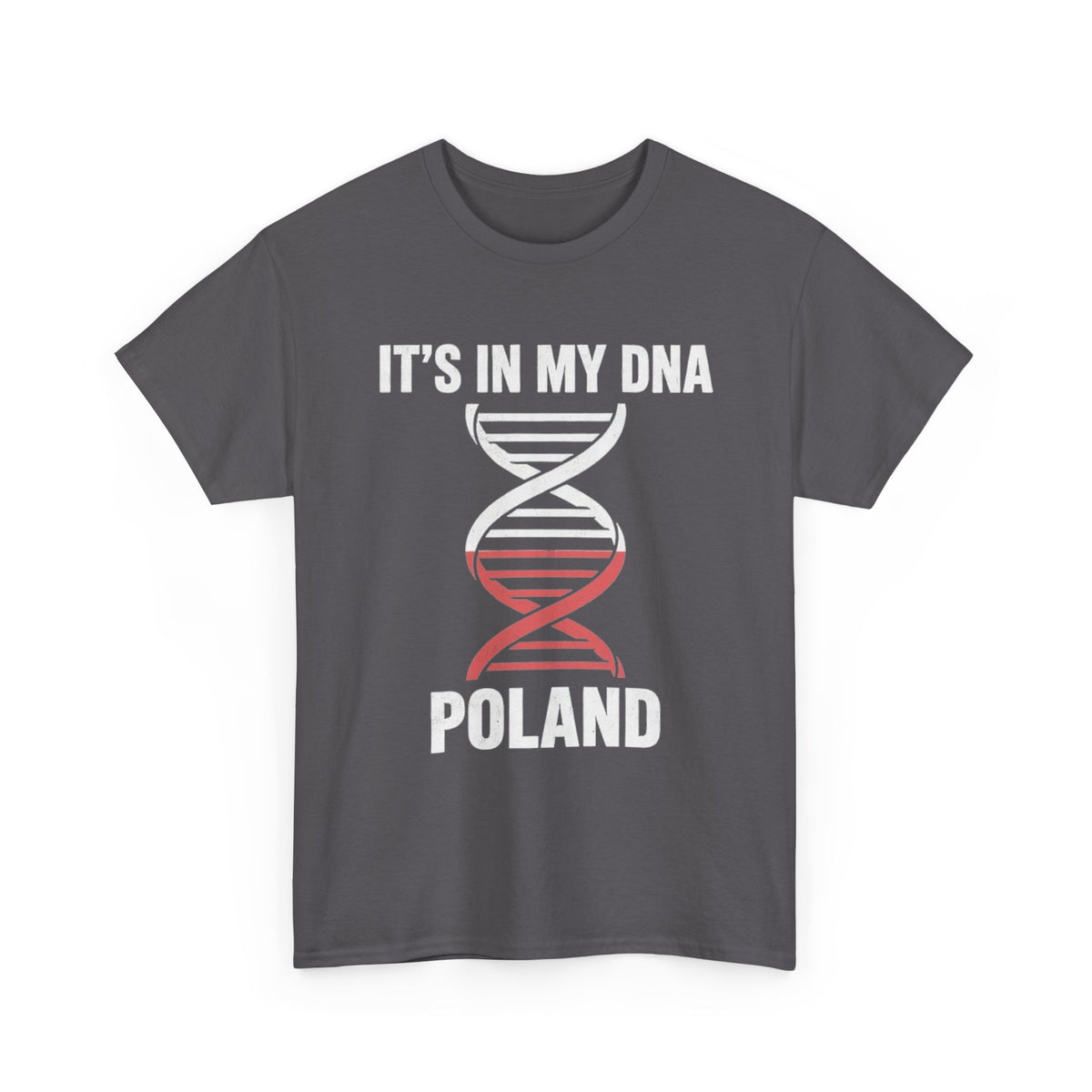 It's In My DNA — Poland Tee