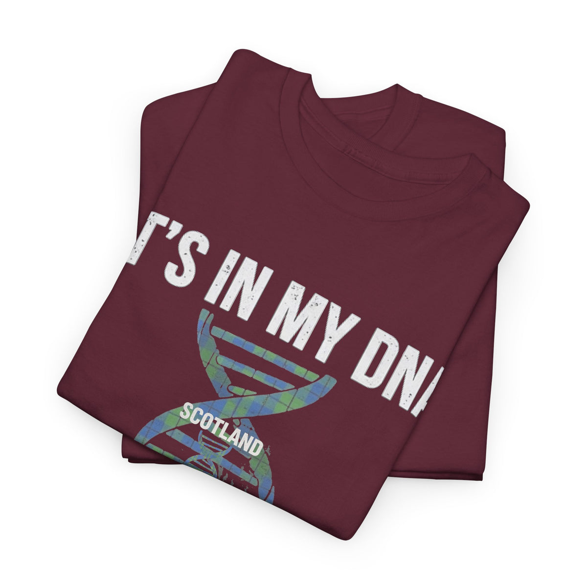 It's In My DNA — Scotland Tee