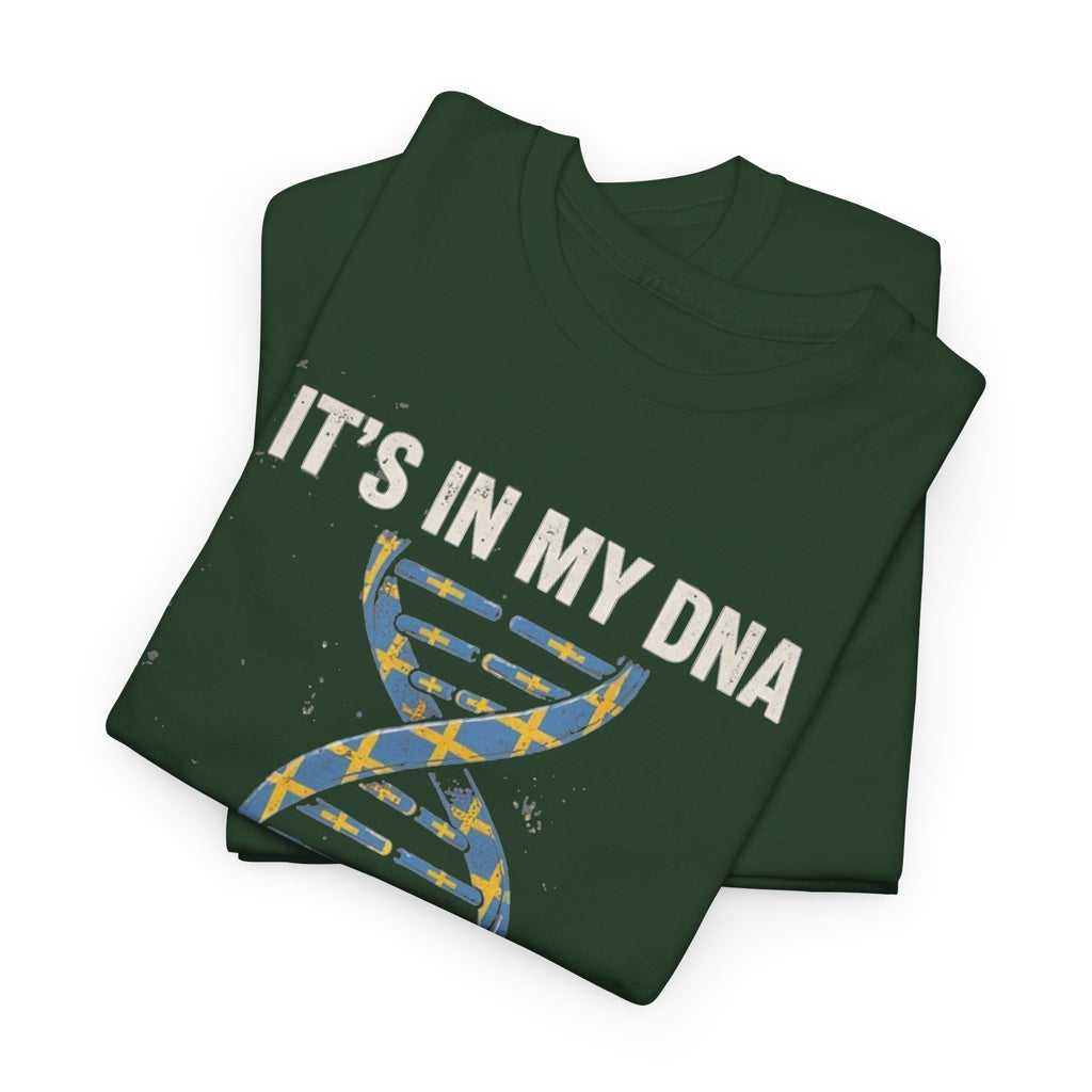 It's In My DNA — Sweden Tee