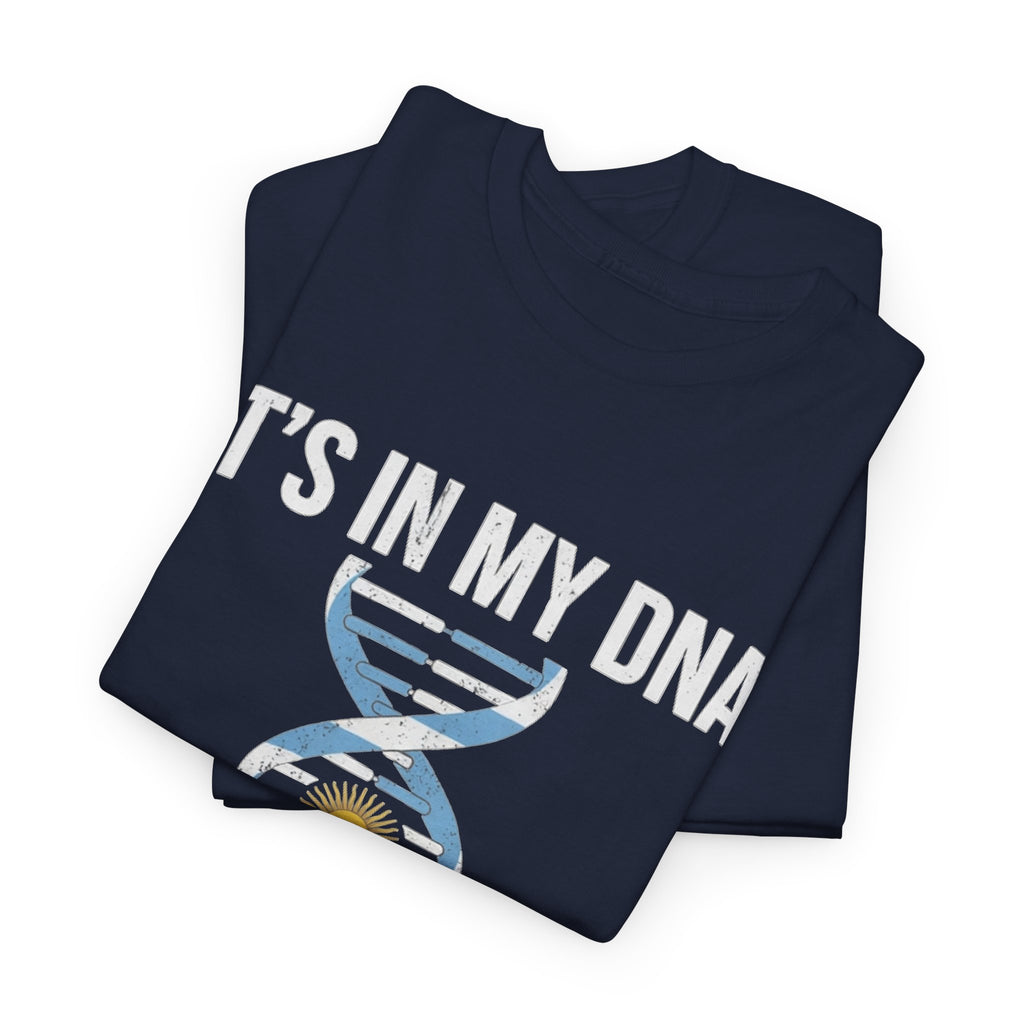 It's In My DNA — Argentina Tee